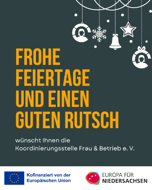 wünscht Ihnen die Koordinierungsstelle Frau & Betrieb e. V. - 1