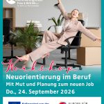 Neuorientierung im Beruf –  mit Mut und Planung zum neuen Job