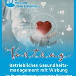 Betriebliches Gesundheitsmanagement mit Wirkung  – Von Herausforderungen zu konkreten Maßnahmen